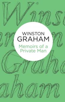      Memoirs of a Private Man