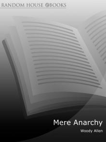      Mere Anarchy