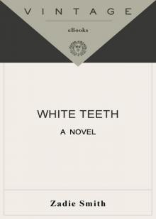      White Teeth