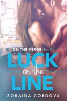      Luck on the Line
